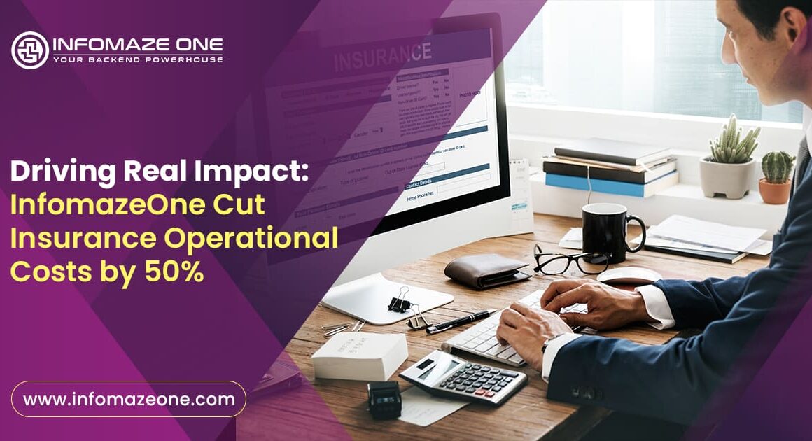 Insurance-Company-Cut-Operational-Costs_Infomaze One