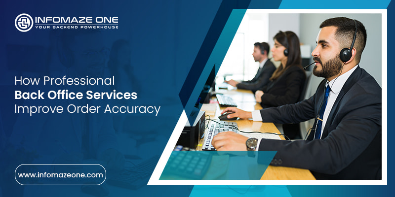 Professional-Back-Office-Services-Improve-Order-Accuracy