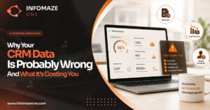 Why Your CRM Data Is Probably Wrong And What It's Costing You